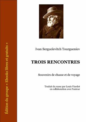 Trois rencontres | Tourgueniev, Ivan Sergueïevitch